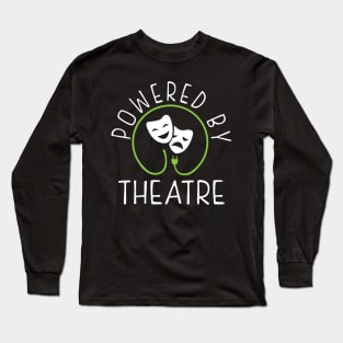 Powered by Theatre Long Sleeve T-Shirt